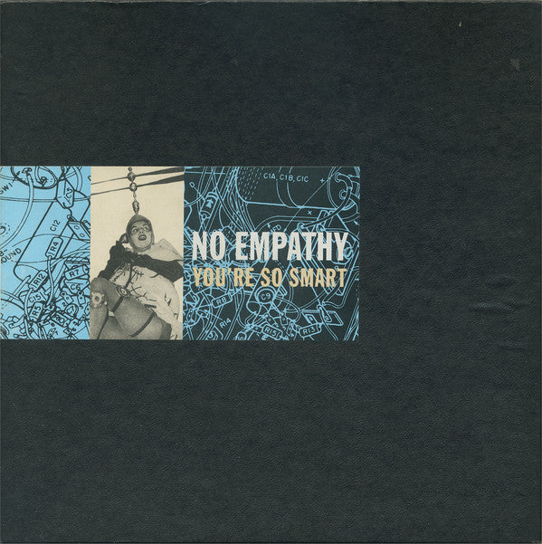 No Empathy : You're So Smart (3x7")