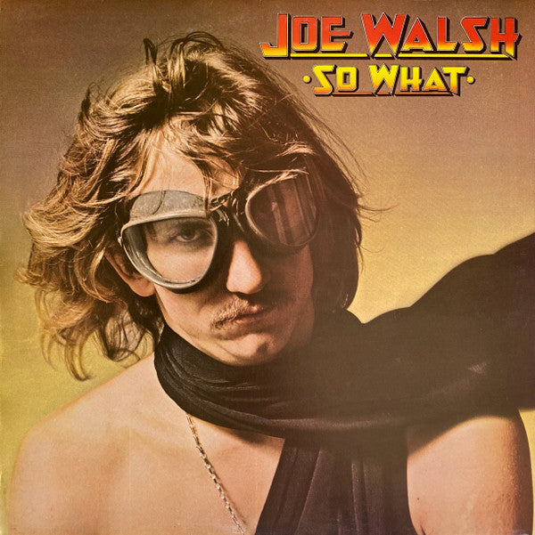 Joe Walsh : So What (LP, Album, 2nd)