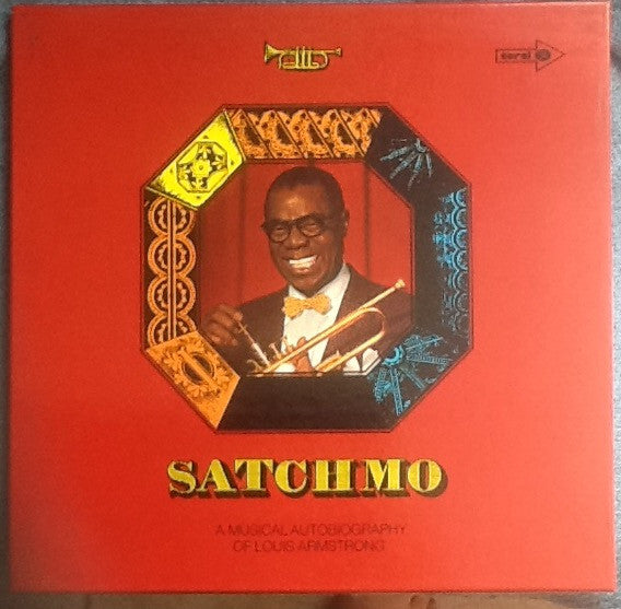 Louis Armstrong : Satchmo - A Musical Autobiography Of Louis Armstrong (4xLP, Comp, RE)