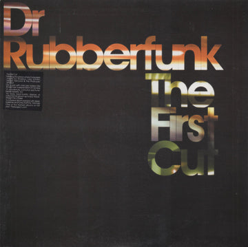 Dr. Rubberfunk : The First Cut (2xLP)