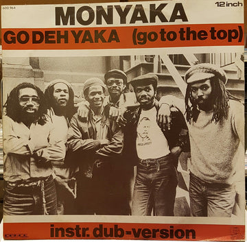 Monyaka : Go Deh Yaka (12")