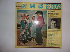 Robert Trabucco Et Son Ensemble Musette : Gai Gai Les Bretons (LP)