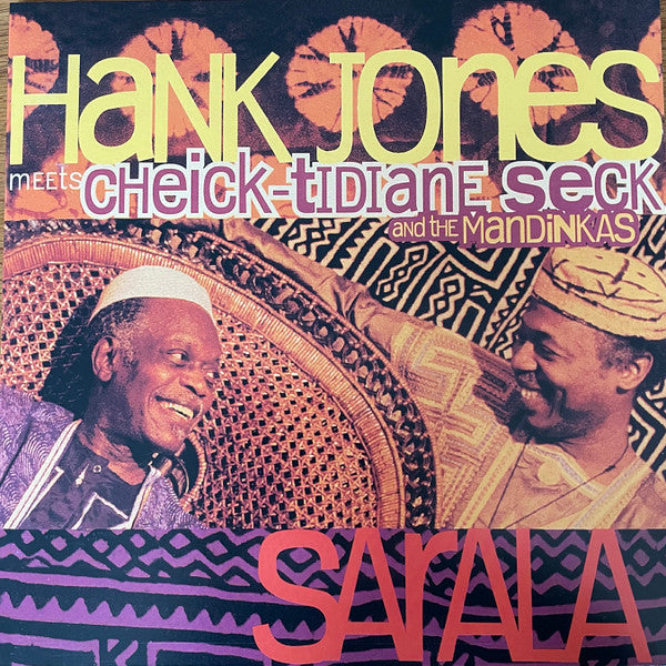 Hank Jones Meets Cheick Tidiane Seck And The Mandinkas : Sarala (2xLP, Album, RE)