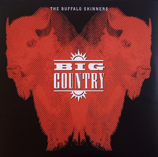 Big Country : The Buffalo Skinners (2xLP, Album, RE, RM)