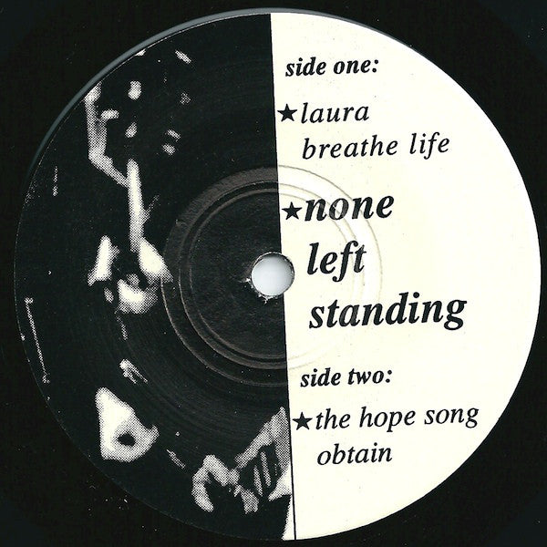 None Left Standing : Laura (7", EP)