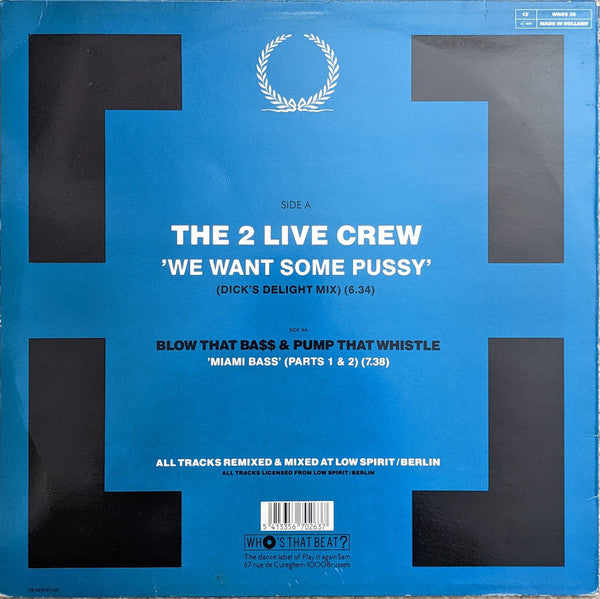 The 2 Live Crew : We Want Some Pussy (12")