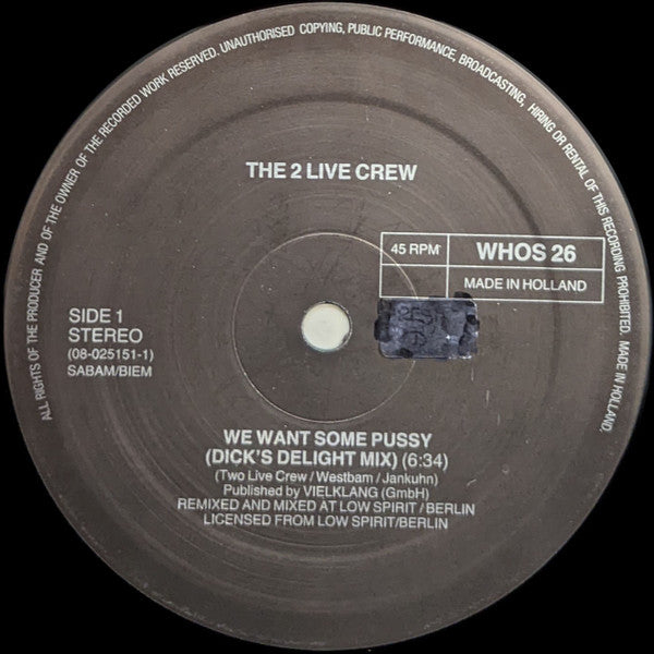 The 2 Live Crew : We Want Some Pussy (12")