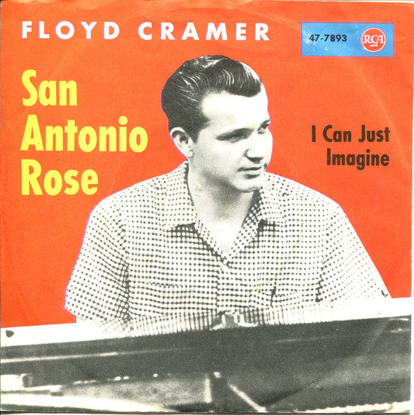 Floyd Cramer : San Antonio Rose / I Can Just Imagine (7")