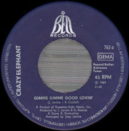 Crazy Elephant : Gimme Gimme Good Lovin' (7", Single)