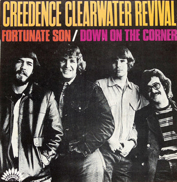 Creedence Clearwater Revival : Fortunate Son / Down On The Corner (7", Single, Mono)