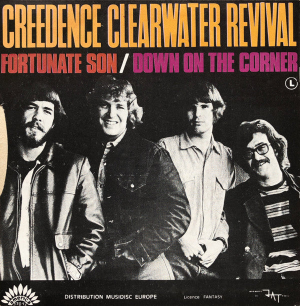 Creedence Clearwater Revival : Fortunate Son / Down On The Corner (7", Single, Mono)