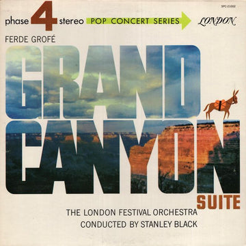 Ferde Grofé, Stanley Black Conducting The  London Festival Orchestra : Grand Canyon Suite (LP, Album, RP, Gat)