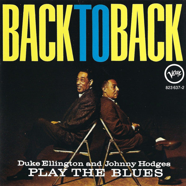 Duke Ellington & Johnny Hodges : Back To Back (Duke Ellington And Johnny Hodges Play The Blues) (CD, Album, RE)