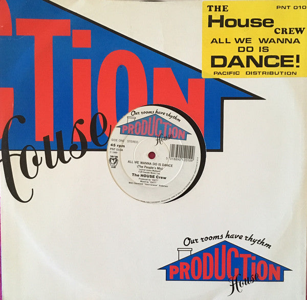 The House Crew : All We Wanna Do Is Dance (12", Ltd)