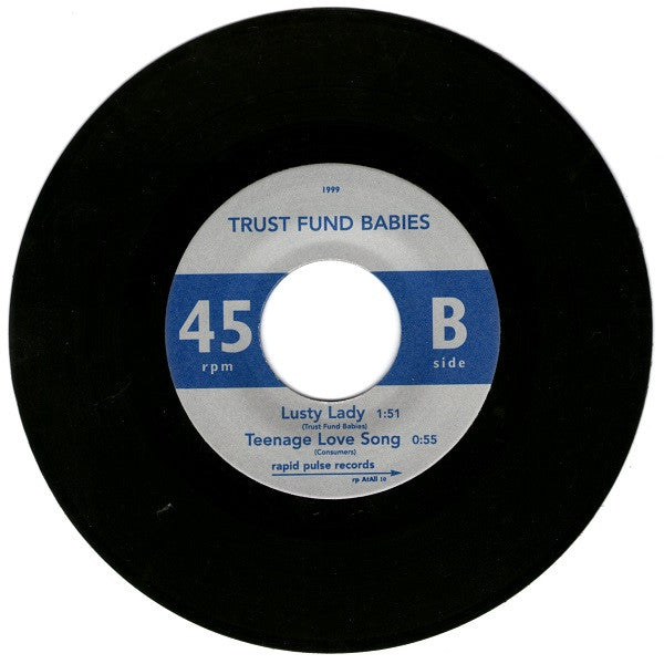 Trust Fund Babies : Can't Trust Me (7")