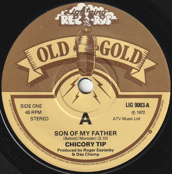 Chicory Tip : Son Of My Father / What's Your Name (7", Single)