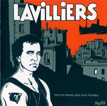 Bernard Lavilliers : Tout Est Permis, Rien N'est Possible (CD, Album, RE)