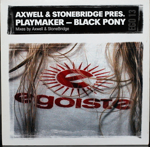 Axwell & StoneBridge Pres. Playmaker : Black Pony (12")