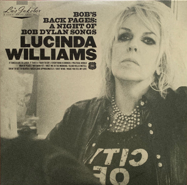 Lucinda Williams : Bob's Back Pages: A Night Of Bob Dylan Songs (LP + LP, S/Sided, Etch + Album)