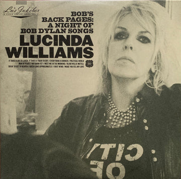 Lucinda Williams : Bob's Back Pages: A Night Of Bob Dylan Songs (LP + LP, S/Sided, Etch + Album)