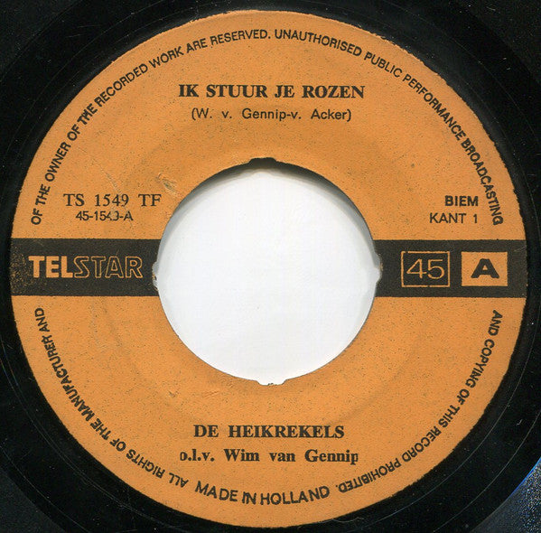 De Heikrekels : Ik Stuur Je Rozen  (7", Single)