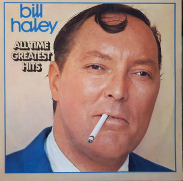 Bill Haley And His Comets : All Time Greatest Hits (2xLP, Comp)