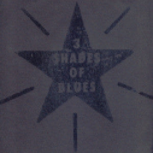 3 Shades Of Blues : Dark Star (10")