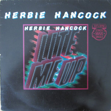 Herbie Hancock : Lite Me Up / Satisfied With Love (12")