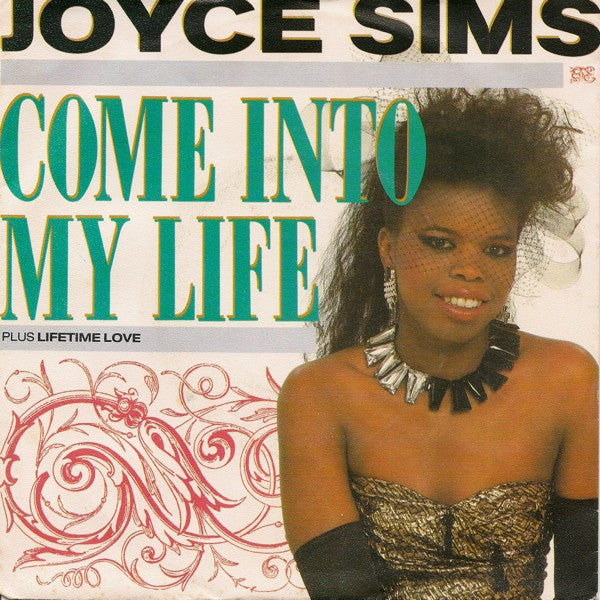 Joyce Sims : Come Into My Life (7", Single)