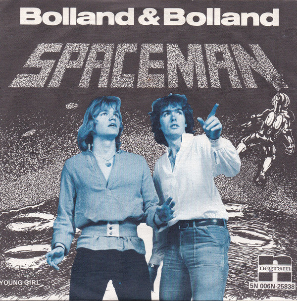 Bolland & Bolland : Spaceman (7", Single)