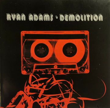 Ryan Adams : Demolition (CDr, Album, RE)