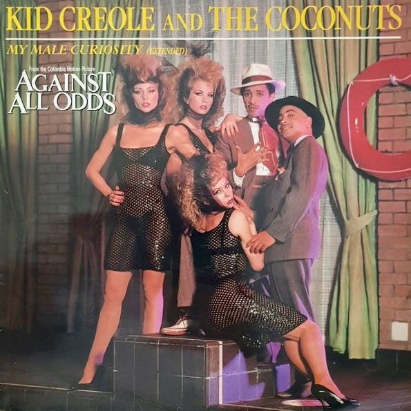 Kid Creole & The Coconuts* : My Male Curiosity (12", Single)