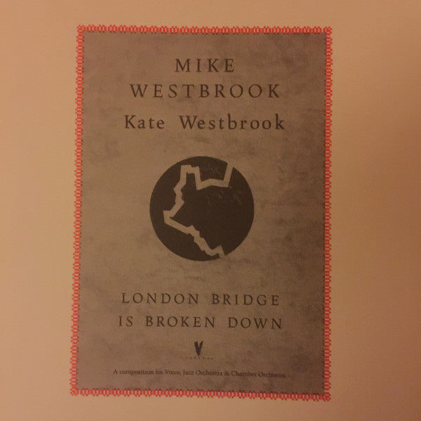 Kate Westbrook, Mike Westbrook : London Bridge Is Broken Down (Box, Album + 3xLP + LP, S/Sided)
