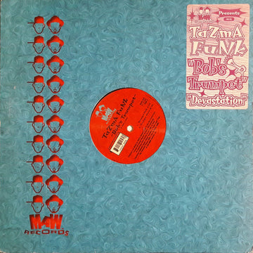 Tazma Funk : Bob's Trumpet / Devastation (12")