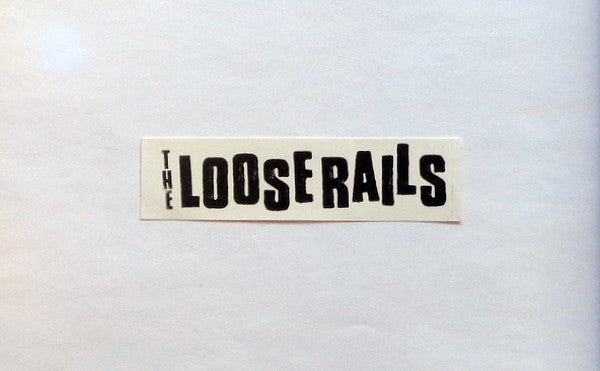 The Loose Rails : Bet The Farm / Waiting For You To Be Mine (7", Single)