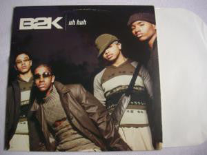 B2K : Uh Huh (12")