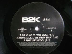 B2K : Uh Huh (12")