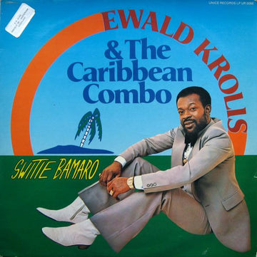 Ewald Krolis & The Caribbean Combo : Switie Bamaro (LP, Album)