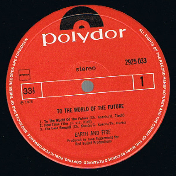 Earth And Fire : To The World Of The Future (LP, Album)