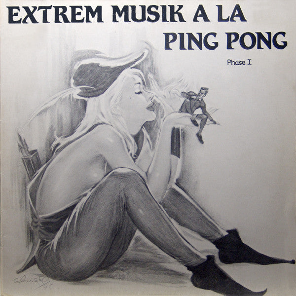 A La Ping Pong : Extrem Musik A La Ping Pong Phase I (LP, Album)