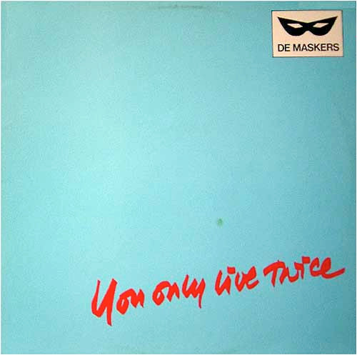 De Maskers : You Only Live Twice (LP, Album)