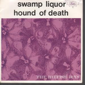 The Batfish Boys : Swamp Liquor (7", Single)