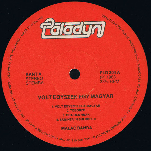 Malac Banda : Volt Egyszer Egy Magyar..... (LP)