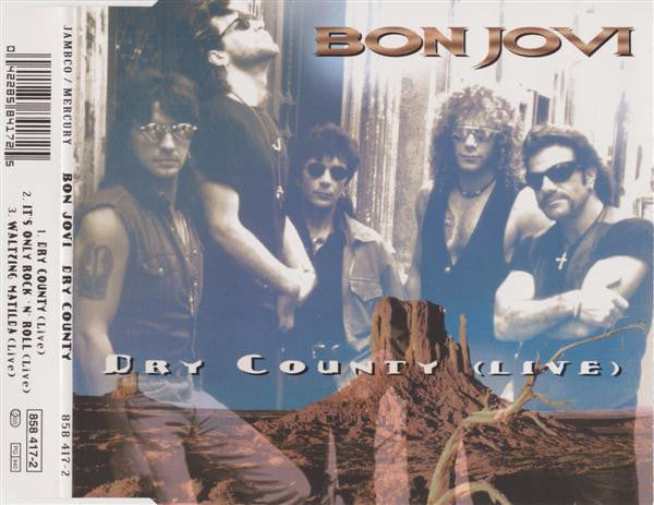 Bon Jovi : Dry County (Live) (CD, Single, Gol)