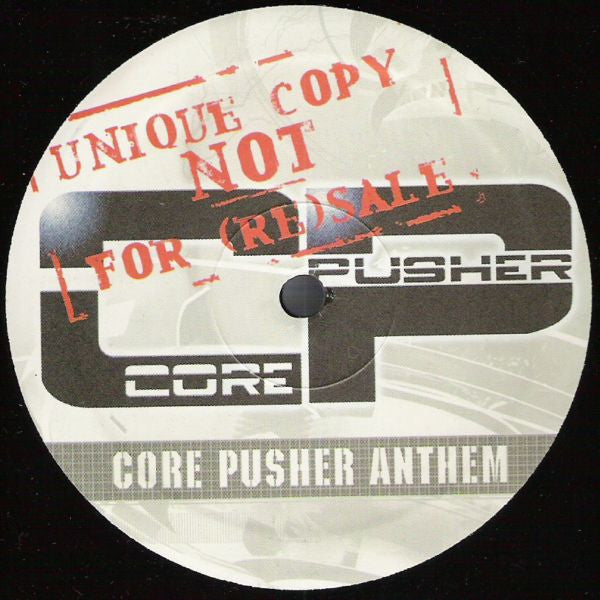 Core Pusher : Core Pusher Anthem (12")