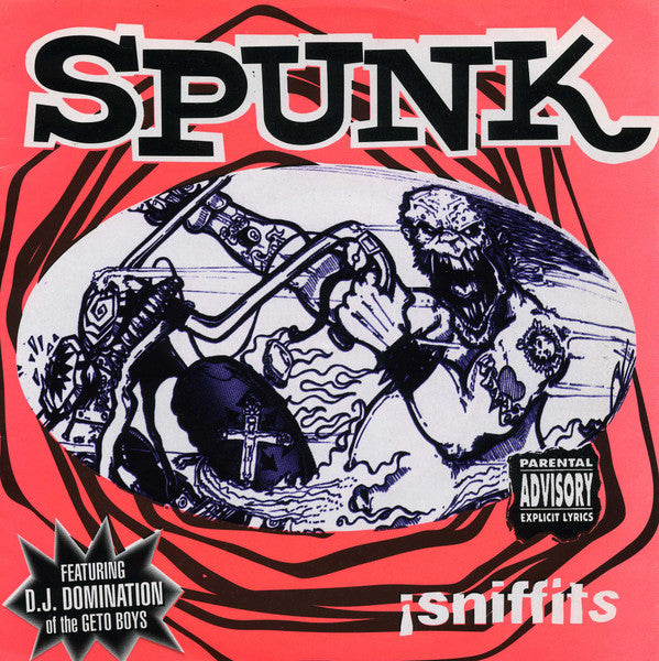 Spunk (5) Featuring DJ Domination : ¡Sniffits (7")