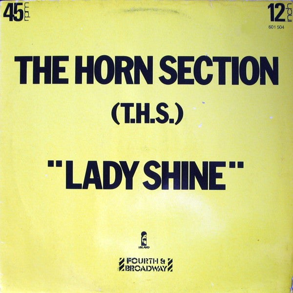The Horn Section (T.H.S.)* : Lady Shine (12")