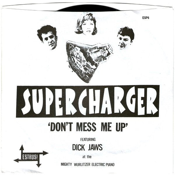 Supercharger (3) : Don't Mess Me Up (7", Single)