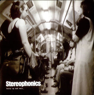 Stereophonics : Hurry Up And Wait (7", Single)