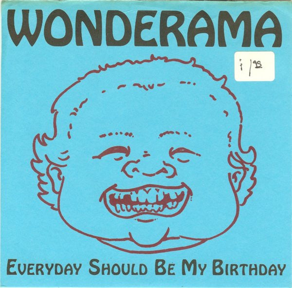 Wonderama : Everyday Should Be My Birthday (7", Single, Blu)